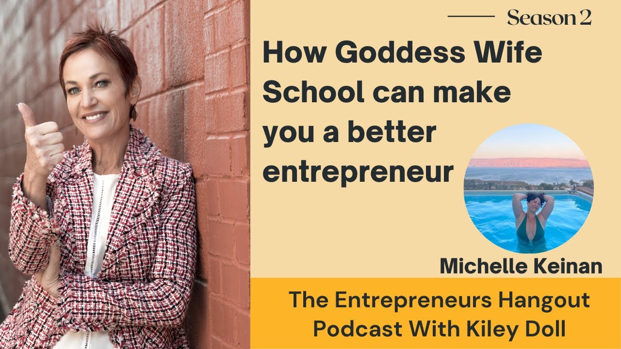 How Goddess Wife School can make you a better entrepreneur
