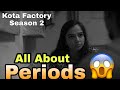 All About Periods By Shivangi  Kota Factory S2  #awareness #sexeducation  #iit #periods #mastubation