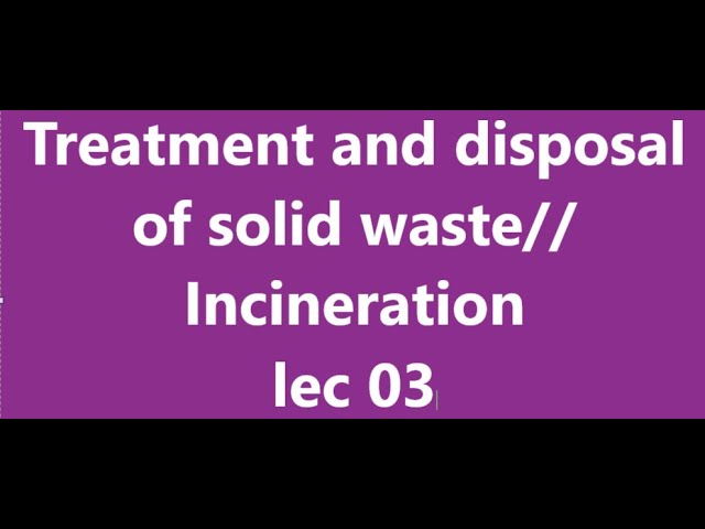 Incineration Of Waste Ppt