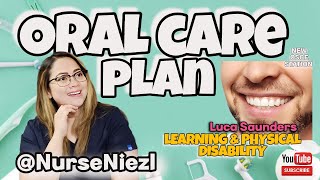 ORAL CARE PLAN : LEARNING & DISABILITY SCENARIO (NMC OSCE 🇬🇧 ) #NurseNiezl #niezl2023 #uknurse