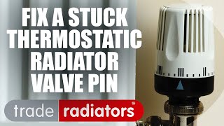 How to repair a thermostatic radiator valve with a stuck pin