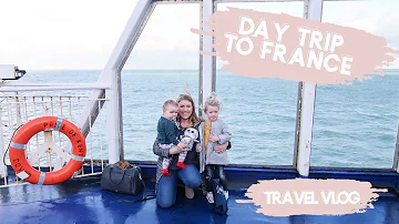 FAMILY DAY TRIP TO FRANCE | P&O FERRIES | AD