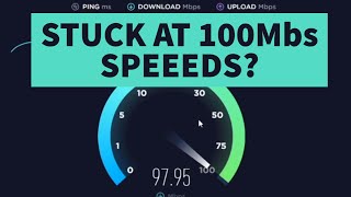 Ethernet Download Speeds Stuck At 100Mbs?