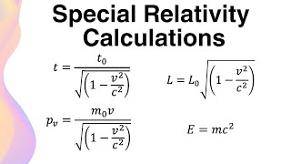 Special Relativity Calculation Examples // HSC Physics