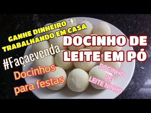 DOCINHO DE LEITE NINHO | FAÇA E VENDA DOCINHOS PARA FESTAS | DOCINHO DE LEITE EM PÓ