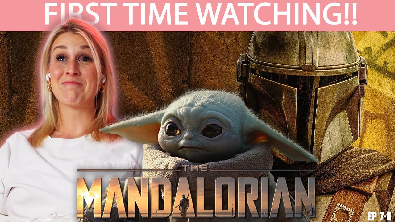 THE MANDALORIAN 7-8 | FIRST TIME WATCHING | REACTION