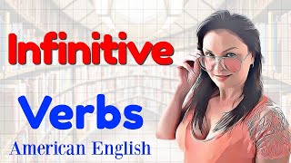 Infinitive Verbs Explained | English Grammar Lessons