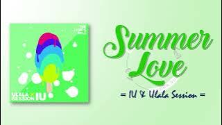 IU & Ulala Session - Summer Love -애타는 마음- [RomIEng Lyric]