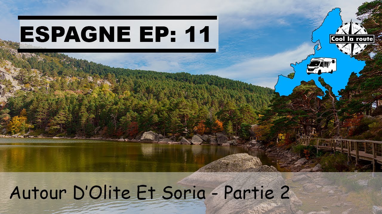 Autour D’Olite Et Soria - Partie 2 - Ep : 11
