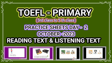 TOEFL - PRIMARY | DAY-2 PRACTICE TEST | OCTOBER -2023  Like share subscribe for more content Tq