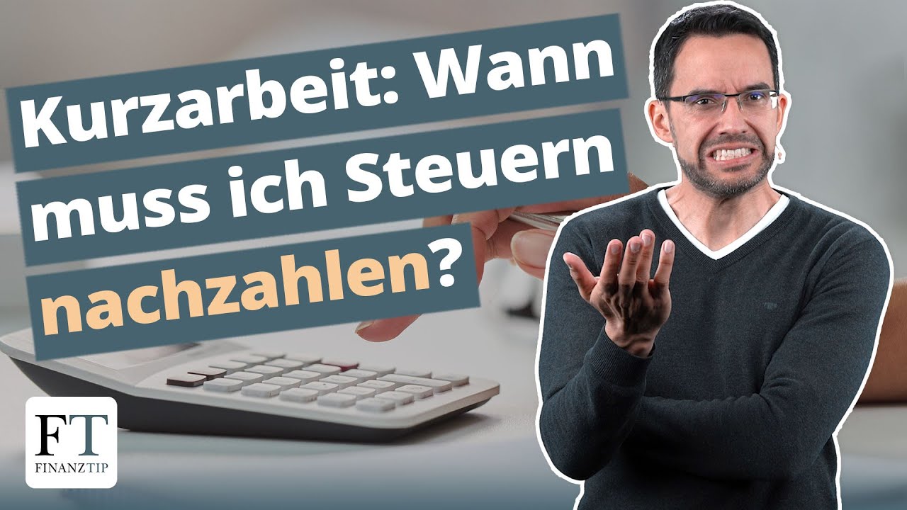 New Kurzarbeitergeld: Droht dir eine Steuernachzahlung?