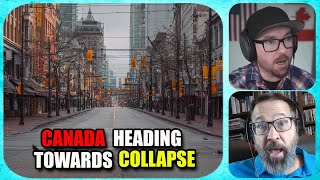 Canada heading towards COLLAPSE- With Marty Up North