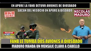 SE FORMO! FANB le tumbo dos aviones a DIOSDADO el mensaje de MADURO es CLARO