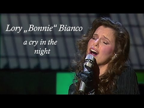 Lory Bonnie Bianco - A Cry In The Night