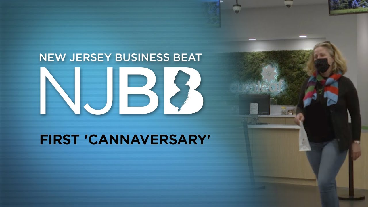 One year of legal recreational marijuana | NJ Business Beat