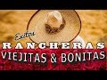 VIEJITAS & BONITAS RANCHERAS ROMANTICAS Exitos Con Mariachi Lo Mejor De la Musica Ranchera