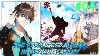 The Strongest Civilian In Xiuxian Academy Chapter 4 English
