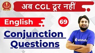 7:00 PM - SSC CGL 2018 | English by Harsh Sir | Conjunction Questions