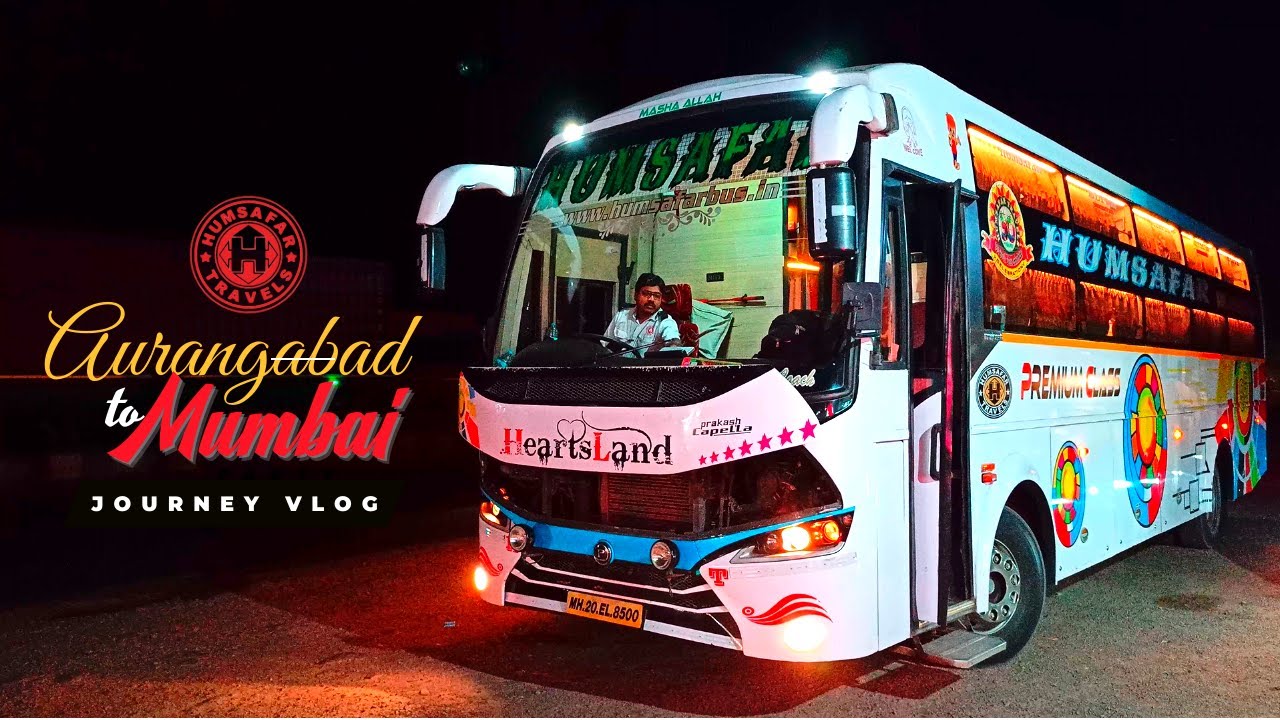 Fastest Journey😎 Ever Aurangabad - Mumbai In Humsafar Luxury Bus | Must watch👆 | First Class 🔥