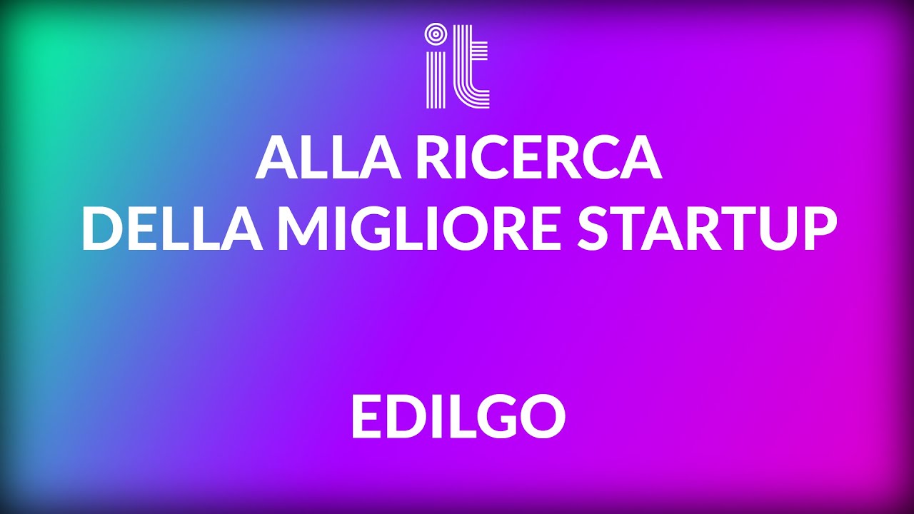Alla ricerca delle migliori startup: Carlo Andrea Guatterini (EdilGo)