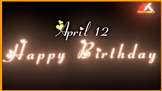 🥀12 April 2022 Happy birthday song status 🎂 Happy Birthday Status - hdvideostatus.com