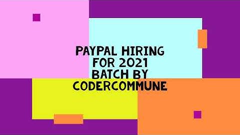 PayPal Hiring For 2021 Batch|off campus 2021 batch