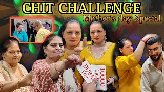 Chit CHALLENGE with *Mom & Dadi*  Mother's day Special