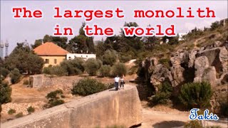 The largest monolith in the world, Baalbek - Lebanon