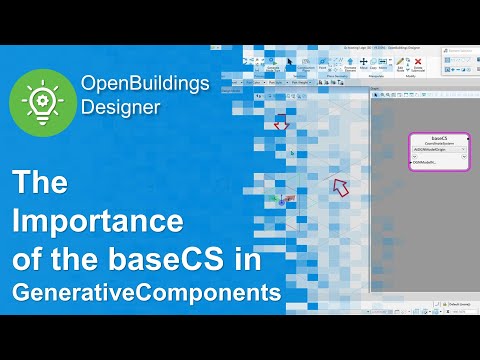 The Importance of the baseCS in GenerativeComponents