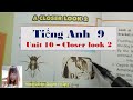 Ting anh lp 9 unit 10  closer look 2  heartqueen quyn hong