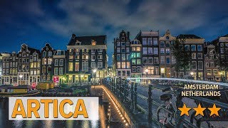 Artica hotel review | Hotels in Amsterdam | Netherlands Hotels