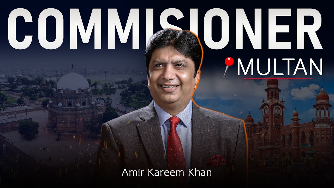 Mohsin-e-Multan | Complete Documentary on Commissioner Amir Kareem Khan’s Life & Projects