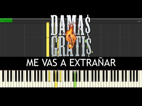 Me Vas A Extrañar - Damas Gratis