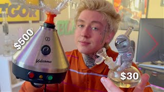 $30 bong vs $500 volcano bong