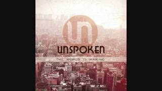 Unspoken-The World Is Waking