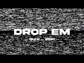 QUIX & SOFI - DROP ‘EM