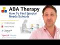 How To Find Special Needs Schools | Special Needs Care Network #abatherapy
