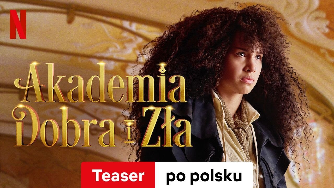 Akademia Dobra i Zła (Teaser) | Zwiastun po polsku | Netflix - YouTube