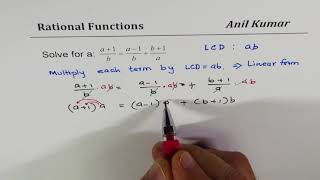 Isolate variable from (a+1)/b = (a-1)/b + (b+1)/a Rational Equation