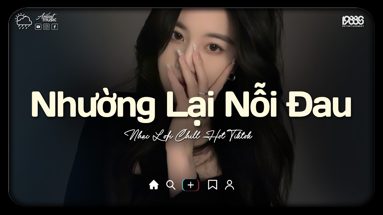 Nhường Lại Nỗi Đau Lofi ♫ Người Ta Có Gì Hơn Em Khiến Chàng Si Mê Quên Đi Lời Hứa ♫ Nhạc Buồn Chill