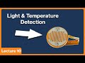 Sensors Explained: Light & Temperature Detection in Circuits