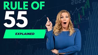 Rule of 55: Explained