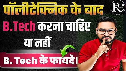 4 Years BTech Vs 3 Years BTech After Diploma/Polytechnic, Job Opportunities After LEET BTech 2025