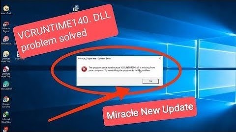 How to fix vcruntime140.dll missing error in Miracle thunder, miracle thunder new update error 2022