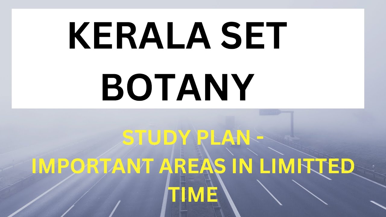 kerala set botany important topics in limitted time