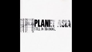 Planet Asia - Still In Training (Full Album) (2002)