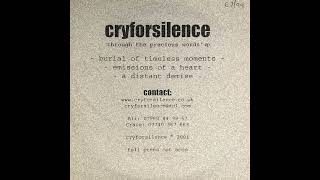 CRYFORSILENCE - Burial Of Timeless Moments