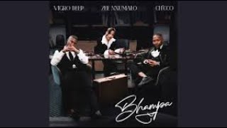Vigro Deep x Zee Nxumalo x Ch’cco - Bhampa (Official Audio)