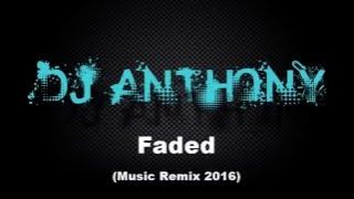Alan Walker - Faded (DJ Anthony Remix) [Instrumental ended version]