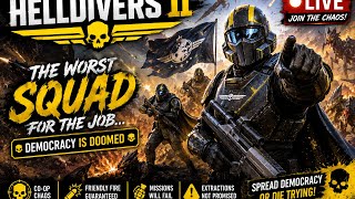 HELLDIVERS 2 🔥 The Worst Squad for the Job… Democracy Is Doomed
